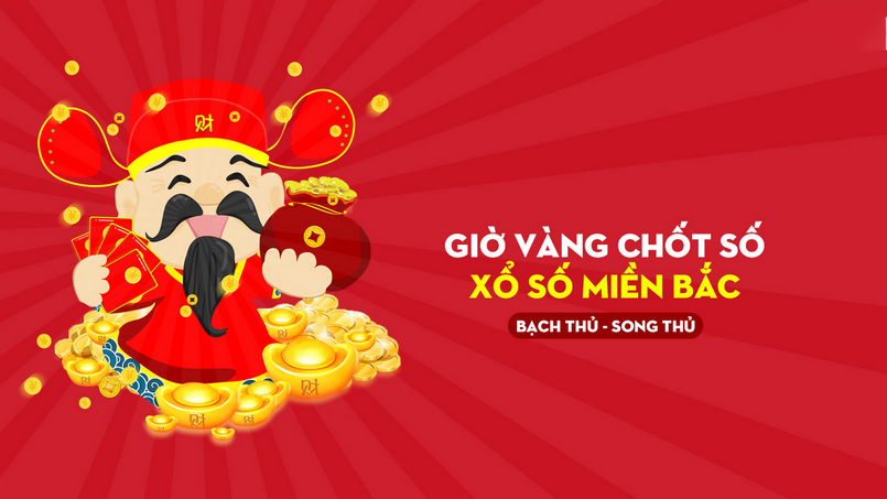 Giới thiệu giờ vàng chốt số miền bắc hôm nay